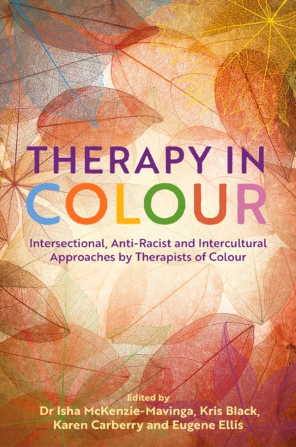 Book cover of: Therapy in Colour. By: Isha Mckenzie-Mavinga