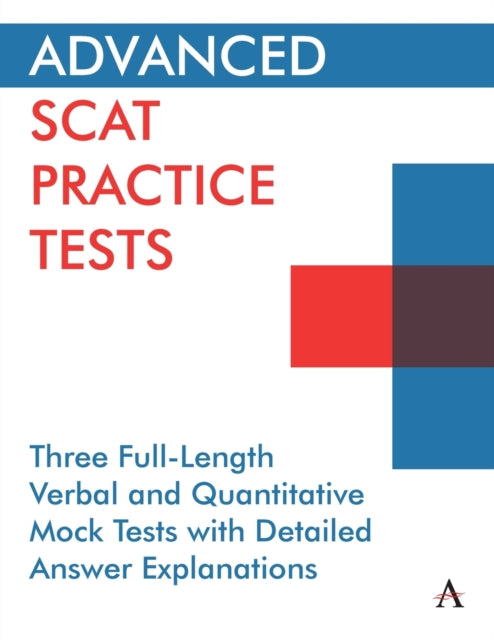 Book cover of: Advanced SCAT Practice Tests. By: Anthem Press