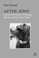 Book cover of: After Jews. By: Piotr Nowak