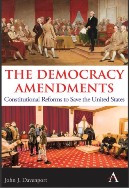 Book cover of: Democracy Amendments. By: John J. Davenport