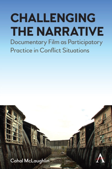 Book cover of: Challenging the Narrative. By: Cahal McLaughlin