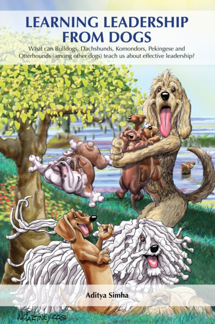 Book cover of: Learning Leadership from Dogs. By: Aditya Simha