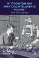 Book cover of: Wittgenstein and Artificial Intelligence, Volume I. By: Alice C Helliwell