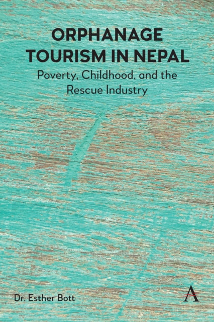 Book cover of: Orphanage Tourism in Nepal. By: Esther Bott