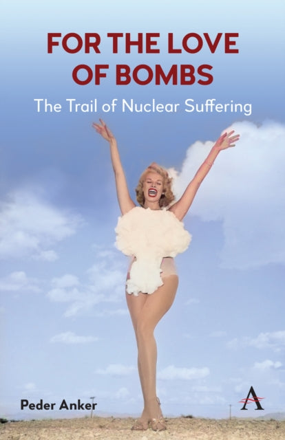 Book cover of: For The Love of Bombs