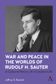 Book cover of: War and Peace in the Worlds of Rudolf H. Sauter