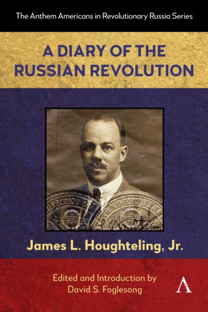 Book cover of: DIARY OF THE RUSSIAN REVOLUTION. By: HOUGHTELING, JAMES