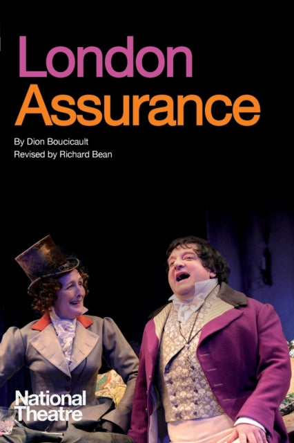 London Assurance 9781840029994 Dion Boucicault