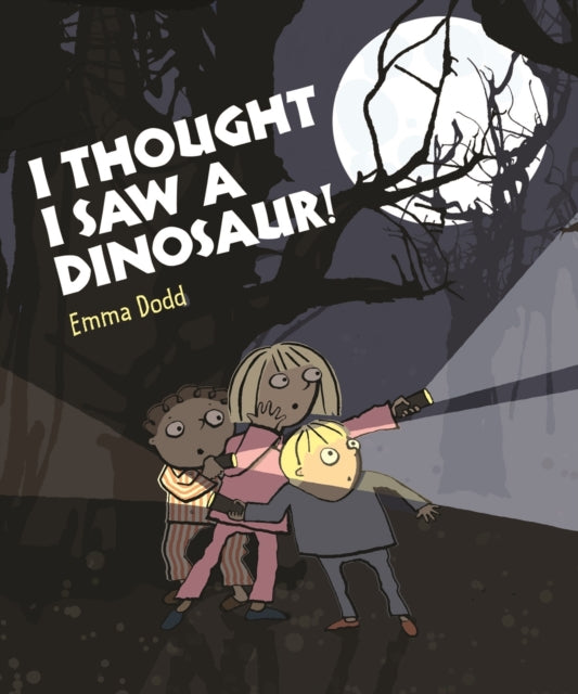 Book cover of: I Thought I Saw a Dinosaur