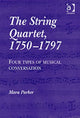 Book cover of: String Quartet, 1750–1797. By: Mara E. Parker