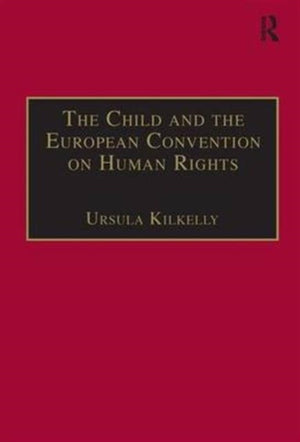 The Child and the European Convention on Human Rights