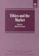 Book cover of: Ethics and the Market