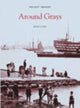 Book cover of: Around Grays. By: Evans