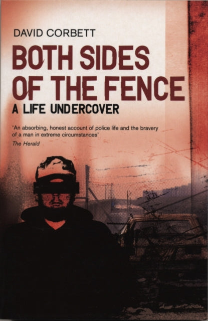 Book cover of: Both Sides Of The Fence. By: David Corbett