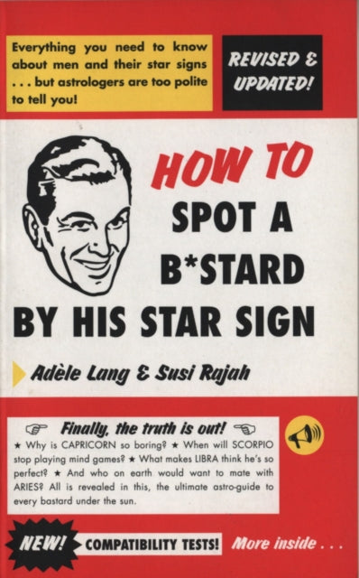 Book cover of: How To Spot A Bastard By His Star Sign. By: Adele Lang