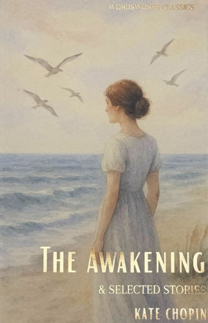 Awakening and Selected Stories