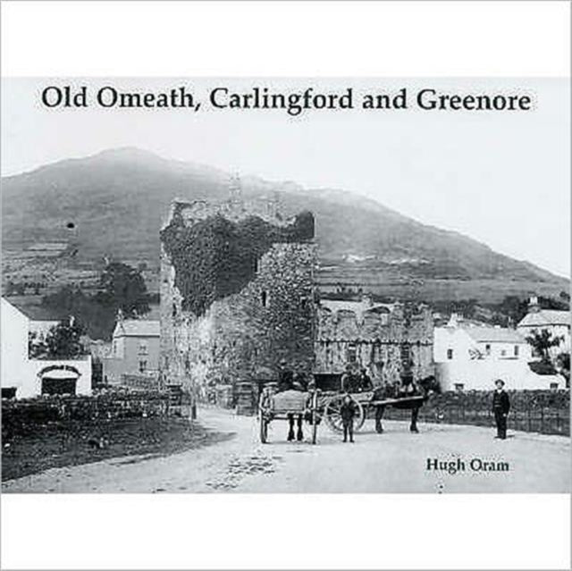 Book cover of: Old Omeath, Carlingford and Greenore