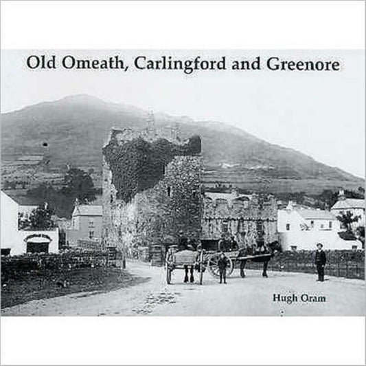 Book cover of: Old Omeath, Carlingford and Greenore