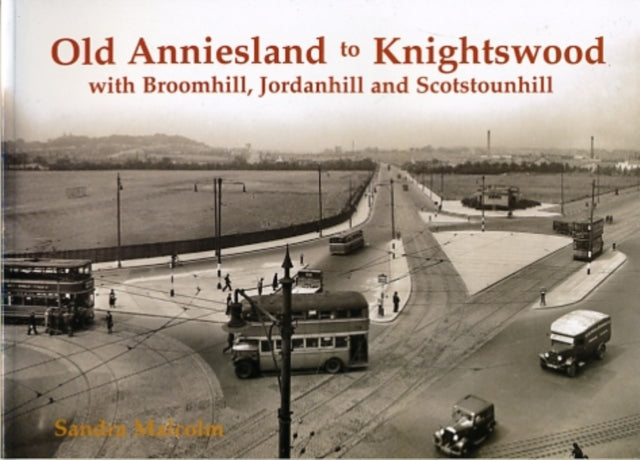 Book cover of: Old Anniesland to Knightswood