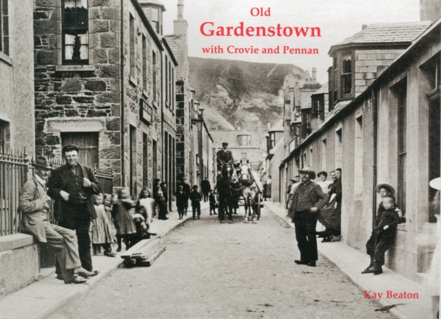 Book cover of: Old Gardenstown with Crovie and Pennan