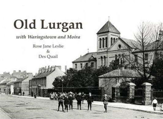 Book cover of: Old Lurgan. By: Rose Jane Leslie