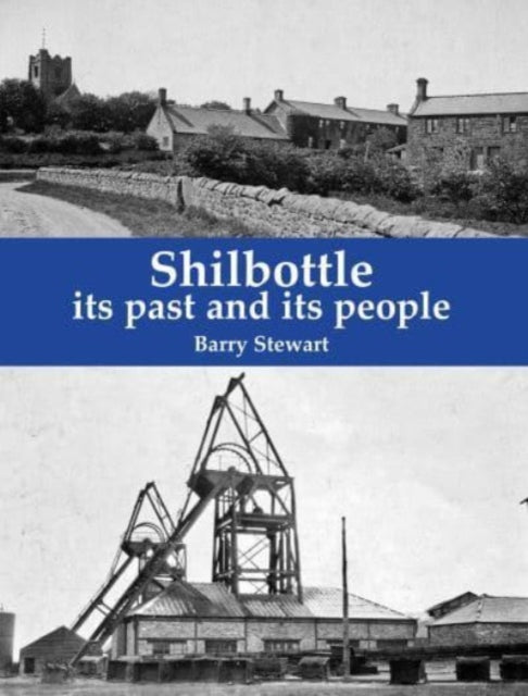 Book cover of: Shilbottle. By: Barry Stewart