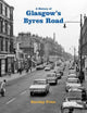 Book cover of: History of Glasgow's Byres Road