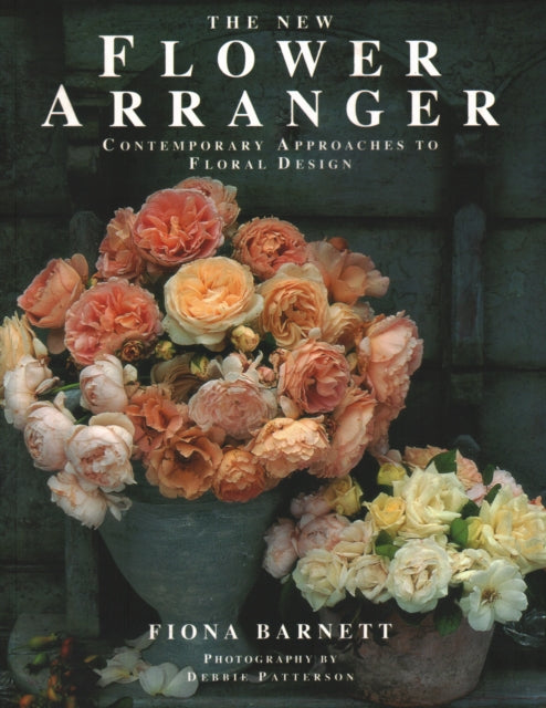Book cover of: New Flower Arranger. By: Fiona Barnett