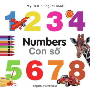 My First Bilingual Book - Numbers (English-Vietnamese)