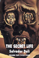 Book cover of: Secret Life Vol. 2. By: Salvador Dali