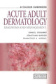 Book cover of: Acute Adult Dermatology