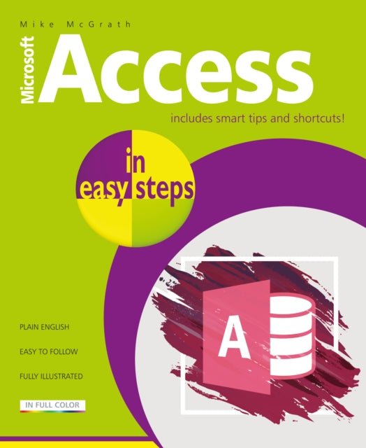 Book cover of: Access in easy steps. By: Mike McGrath