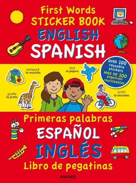 Book cover of: First Words Sticker Books: English/Spanish. By: Sophie Giles
