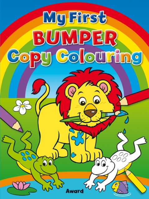 Book cover of: My First Bumper Copy Colouring. By: Anna Award