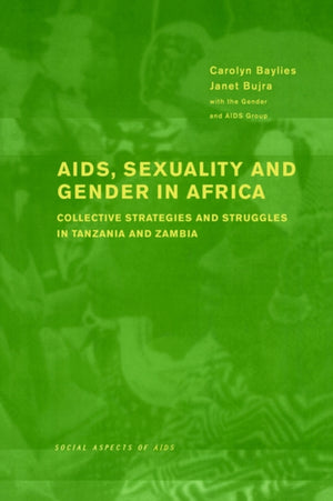 AIDS Sexuality and Gender in Africa