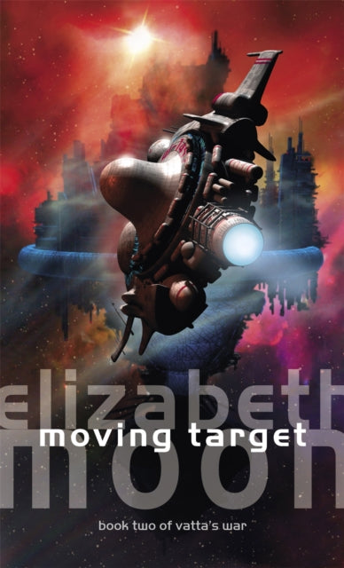 Book cover of: Moving Target. By: Elizabeth Moon