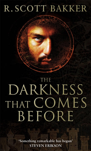 Darkness That Comes Before, Book 1 of the Prince of Nothing