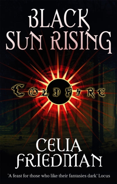 Book cover of: Black Sun Rising. By: CeliaM Friedman