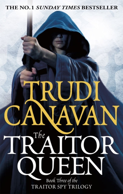 Book cover of: Traitor Queen. By: Trudi Canavan