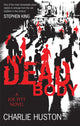 Book cover of: My Dead Body. By: Charlie Huston