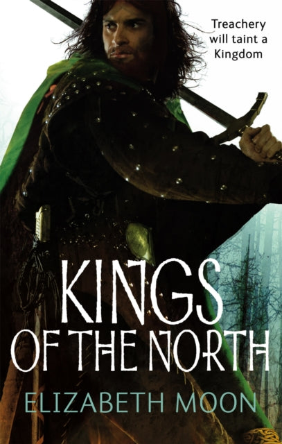 Book cover of: Kings Of The North. By: Elizabeth Moon