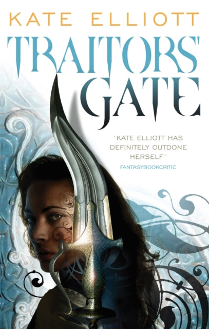 Book cover of: Traitors' Gate. By: Kate Elliott