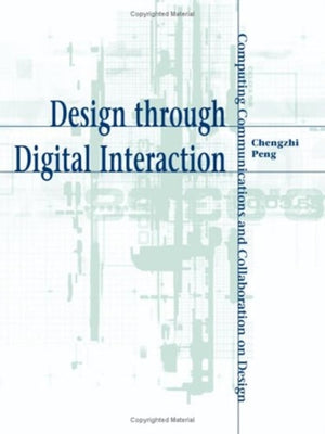 Design through Digital Interaction