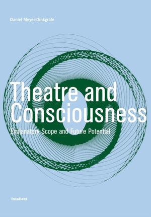 Theatre and Consciousness