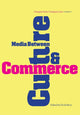 Book cover of: Media Between Culture and Commerce. By: Els de Bens