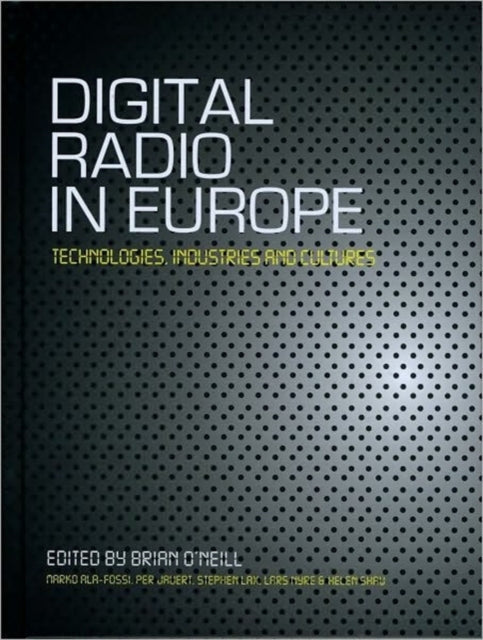 Book cover of: Digital Radio in Europe