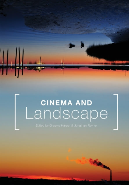Book cover of: Cinema and Landscape