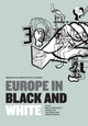 Book cover of: Europe in Black and White