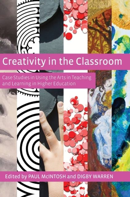 Book cover of: Creativity in the Classroom. By: Paul McIntosh