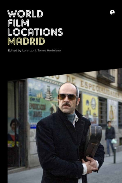 Book cover of: World Film Locations: Madrid